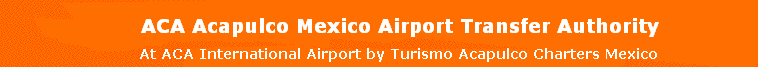 Acapulco Airport Transfer & Shuttle